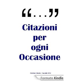"CITAZIONI" PER OGNI OCCASIONE