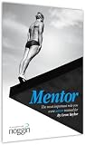 MENTOR: The Most Important Role You Were Never Trained For