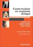 S'auto-�valuer en anatomie clinique