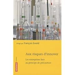 Aux risques d'innover : Les entreprises face au principe de pr�caution
