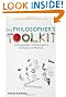 The Philosopher's Toolkit: A Compendium of Philosophical Concepts and Methods (Wiley Desktop Editions)