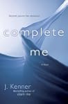 Complete Me: A Novel