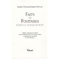 Faits et Foutaises dans le management