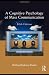 A Cognitive Psychology of Mass Communication