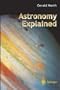 Astronomy Explained
