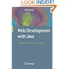 Web Development with Java: Using Hibernate, JSPs and Servlets