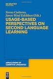 Usage-based perspectives on second language learning