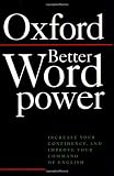 Better Word Power: Increase Your Confidence, and Improve Your Command of English