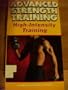 Advanced Strength Training [VHS]
