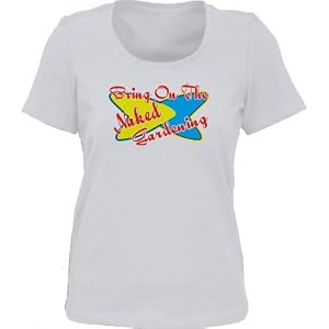 Bring On The Naked Gardening *Bella Ladies/ JUNIORS Short Sleeve Scoop Neck FITTED TEE (T-Shirt) Various Colors