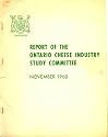 Report of the Ontario Cheese Industry Study Committee November 1968