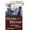 Shots in the Mirror: Crime Films and Society