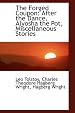 The Forged Coupon: After the Dance, Alyosha the Pot, Miscellaneous Stories