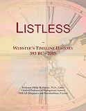 Listless: Webster's Timeline History, 393 BC - 2005