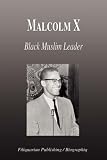 Malcolm X: Black Muslim Leader