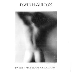 David Hamilton: 25 Years of an Artist
