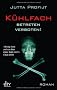 K�hlfach betreten verboten: Roman