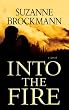 Into the Fire (Center Point Platinum Romance (Large Print))