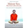 Meister Seos Buch der Lebensfreude: Mit einem L�cheln den Tag begr��en