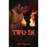 Two In, Two Outby G. A. Hauser