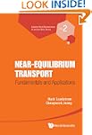 NEAR-EQUILIBRIUM TRANSPORT: FUNDAMENT...
