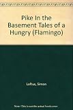 A pike in the basement