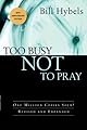 Too Busy Not to Pray, 20th Anniversary Edition