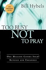 Too Busy Not to Pray, 20th Anniversary Edition