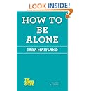 How to Be Alone (The School of Life)
