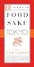 Food Sake Tokyo (The Terroir Guides)