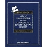 atlas of small animal wound management and reconstructive surgery