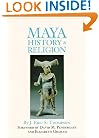 Maya History and Religion (Civilization of the American Indian Series)