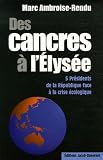 Des cancres à l\'Elysée : 5 présidents face à la crise écologique