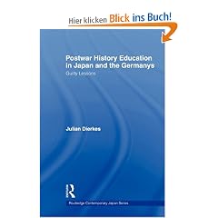 Postwar History Education in Japan and the Germanys Guiltylessons (Routledge Contemporary Japan Series)