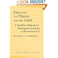 One upon the Throne and the Lamb: A Tradition Historical/Theological Analysis of Revelation 4-5 (Studies in Biblical Literature)