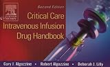 Critical Care Intravenous Infusion Drug Handbook