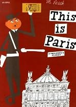 This is Paris (This is . . .)