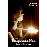 The Unspeakables: Book 1, Discovery
