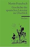 Geschichte der spanischen Literatur im �berblick - Martin Franzbach