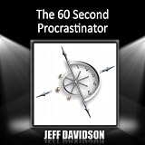 The 60 Second Procrastinator