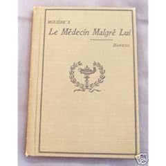 Le Medecin Malgre Lui