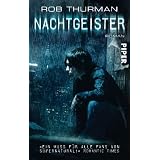 Nachtgeister: Roman (Cal Leandros-Serie)von "Rob Thurman"