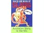 The Macquarie Book of Slang: Australian Slang in the 90s