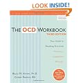 The Ocd Workbook: Your Guide to Breaking Free from Obsessive Compulsive Disorder