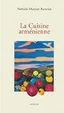 Revue Actes Sud  / La Cuisine arménienne