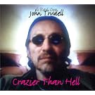 Crazier Than Hell