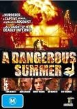A Dangerous Summer