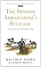 THE SPANISH AMBASSADOR'S SUITCASE: Stories from the Diplomatic Bag