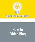 How To Video Blog