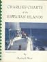 Charlie's Charts: Hawaiian Islands